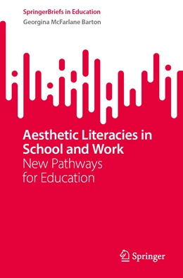 Abbildung von Barton | Aesthetic Literacies in School and Work | 1. Auflage | 2023 | beck-shop.de