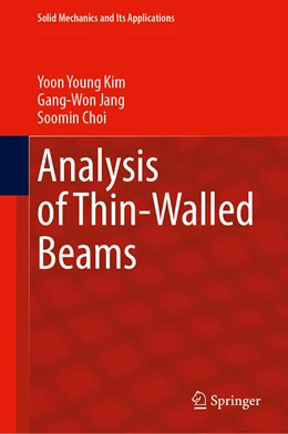 Abbildung von Kim / Choi | Analysis of Thin-Walled Beams | 1. Auflage | 2023 | beck-shop.de