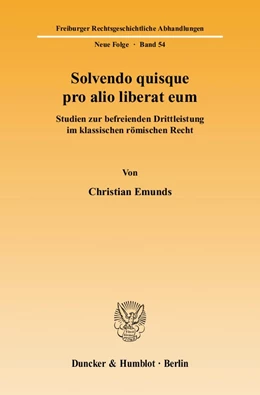 Abbildung von Emunds | Solvendo quisque pro alio liberat eum. | 1. Auflage | 2007 | 54 | beck-shop.de