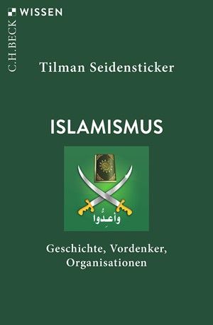 Cover: Tilman Seidensticker, Islamismus