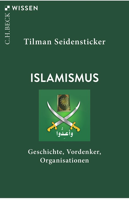 Cover: Tilman Seidensticker, Islamismus