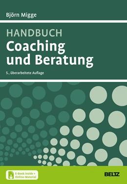 Abbildung von Migge | Handbuch Coaching und Beratung | 5. Auflage | 2023 | beck-shop.de