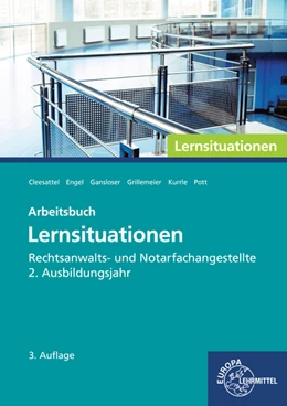 Abbildung von Cleesattel / Engel | Rechtsanwalts- und Notarfachangestellte, Lernsituationen 2. Ausbildungsjahr | 3. Auflage | 2022 | beck-shop.de