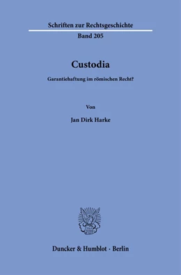 Abbildung von Harke | Custodia. | 1. Auflage | 2022 | 205 | beck-shop.de