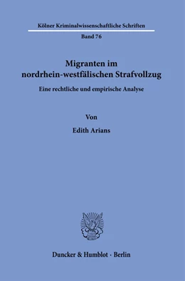 Abbildung von Arians | Migranten im nordrhein-westfälischen Strafvollzug. | 1. Auflage | 2022 | 76 | beck-shop.de