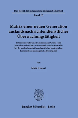Abbildung von Knaust | Matrix einer neuen Generation auslandsnachrichtendienstlicher Überwachungstätigkeit. | 1. Auflage | 2022 | 20 | beck-shop.de
