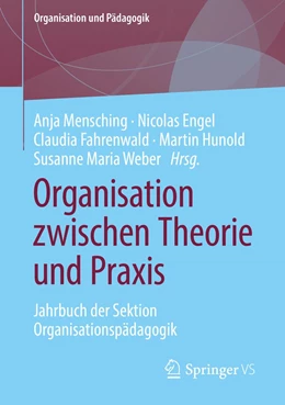 Abbildung von Mensching / Engel | Organisation zwischen Theorie und Praxis | 1. Auflage | 2023 | 32 | beck-shop.de