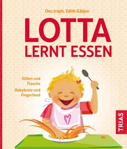 Abbildung von Gätjen | Lotta lernt essen | 3. Auflage | 2022 | beck-shop.de