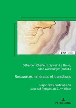 Abbildung von Chailleux / Gunzburger | Ressources minérales et transitions | 1. Auflage | 2022 | beck-shop.de