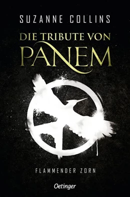 Abbildung von Collins | Die Tribute von Panem 3. Flammender Zorn | 1. Auflage | 2023 | beck-shop.de
