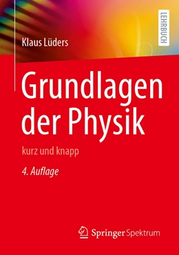 Abbildung von Lüders | Grundlagen der Physik | 4. Auflage | 2023 | beck-shop.de