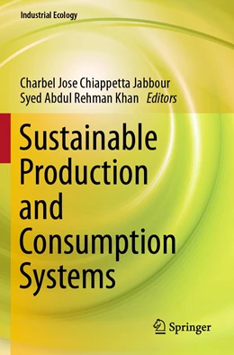 Abbildung von Khan / Chiappetta Jabbour | Sustainable Production and Consumption Systems | 1. Auflage | 2022 | beck-shop.de