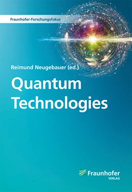 Abbildung von Neugebauer | Quantum Technologies. | 1. Auflage | 2022 | beck-shop.de