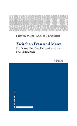 Abbildung von Schippling / Seubert | Zwischen Frau und Mann | 1. Auflage | 2022 | beck-shop.de