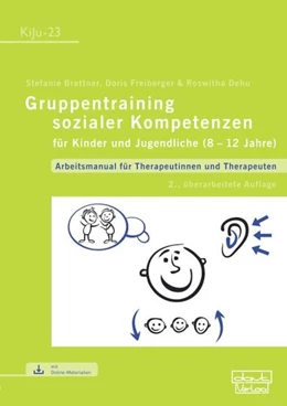 Abbildung von Brettner / Freiberger | Gruppentraining sozialer Kompetenzen für Kinder und Jugendliche (8-12 Jahre) | 2. Auflage | 2022 | beck-shop.de