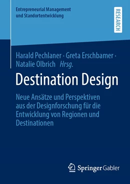 Abbildung von Pechlaner / Erschbamer | Destination Design | 1. Auflage | 2023 | beck-shop.de