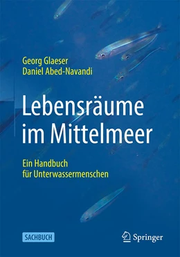 Abbildung von Glaeser / Abed-Navandi | Lebensräume im Mittelmeer | 1. Auflage | 2022 | beck-shop.de