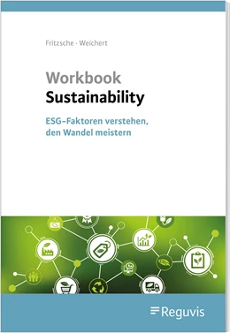 Abbildung von Fritzsche / Reinsberg | Workbook Sustainability | 1. Auflage | 2024 | beck-shop.de