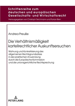 Abbildung von Preuße | Die Verhältnismäßigkeit kartellrechtlicher Auskunftsersuchen | 1. Auflage | 2022 | beck-shop.de