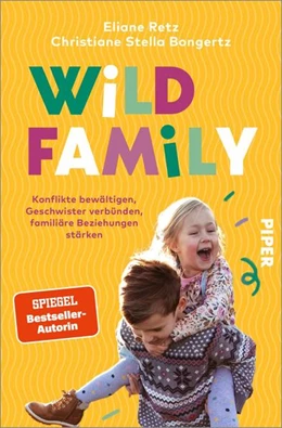 Abbildung von Retz / Bongertz | Wild Family | 1. Auflage | 2023 | beck-shop.de