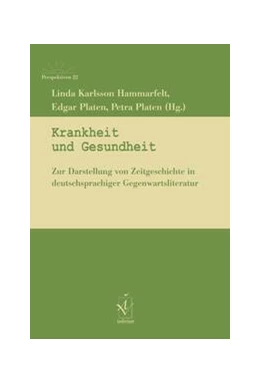 Abbildung von Karlsson Hammarfelt / Platen | Krankheit und Gesundheit | 1. Auflage | 2022 | beck-shop.de