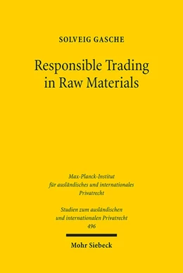Abbildung von Gasche | Responsible Trading in Raw Materials | 1. Auflage | 2023 | beck-shop.de