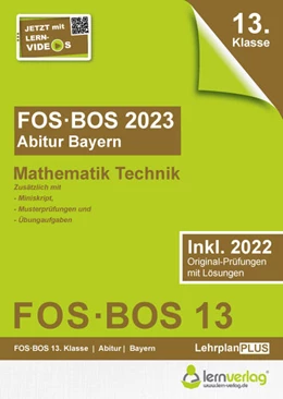 Abbildung von lern. de Bildungsgesellschaft mbH | Abiturprüfung FOS/BOS Bayern 2023 Mathematik Technik 13. Klasse | 8. Auflage | 2022 | beck-shop.de