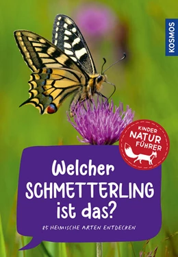 Abbildung von Poschadel | Welcher Schmetterling ist das? Kindernaturführer | 2. Auflage | 2023 | beck-shop.de