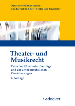 Abbildung von Deutscher | Theater- und Musikrecht | 7. Auflage | 2022 | beck-shop.de