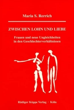Abbildung von Rerrich | Zwischen Lohn und Liebe | 1. Auflage | | 2 | beck-shop.de