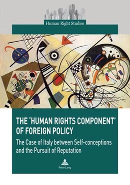 Abbildung von de Perini | The 'Human Rights Component' of Foreign Policy | 1. Auflage | 2022 | beck-shop.de