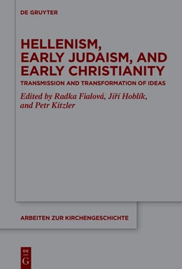Abbildung von Fialová / Hoblík | Hellenism, Early Judaism, and Early Christianity | 1. Auflage | 2022 | beck-shop.de