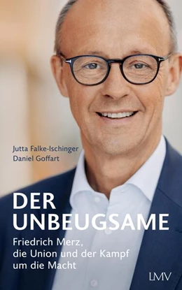 Abbildung von Falke-Ischinger / Goffart | Der Unbeugsame | 1. Auflage | 2022 | beck-shop.de