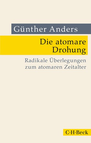 Cover: Günther Anders, Die atomare Drohung