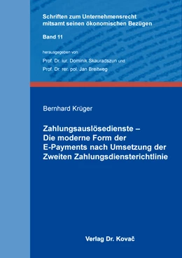 Abbildung von Krüger | Zahlungsauslösedienste – Die moderne Form der E-Payments nach Umsetzung der Zweiten Zahlungsdiensterichtlinie | 1. Auflage | 2023 | 11 | beck-shop.de
