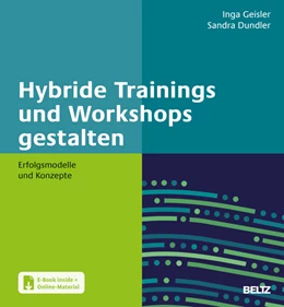 Abbildung von Geisler / Dundler | Hybride Trainings und Workshops gestalten | 1. Auflage | 2023 | beck-shop.de