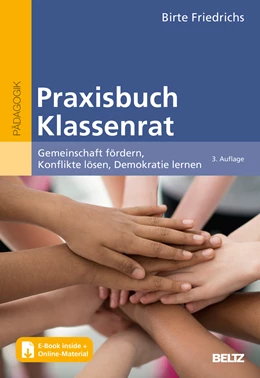 Abbildung von Friedrichs | Praxisbuch Klassenrat | 3. Auflage | 2023 | beck-shop.de