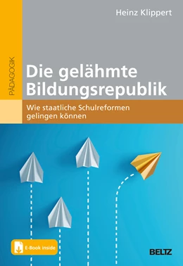 Abbildung von Klippert | Die gelähmte Bildungsrepublik | 1. Auflage | 2023 | beck-shop.de