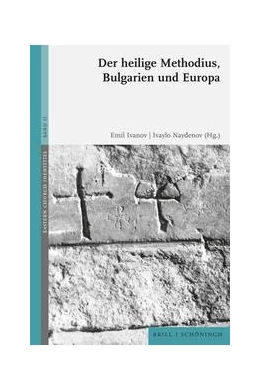 Abbildung von Ivanov / Naydenov | Der heilige Methodius, Bulgarien und Europa | 1. Auflage | 2023 | 12 | beck-shop.de