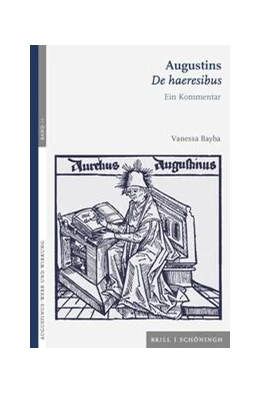 Abbildung von Bayha | Augustins <i>De haeresibus<i> | 1. Auflage | 2023 | 16 | beck-shop.de