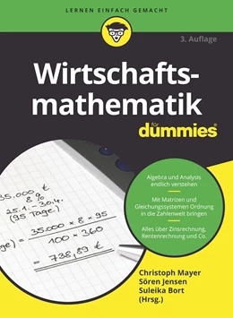 Abbildung von Mayer / Jensen | Wirtschaftsmathematik für Dummies | 3. Auflage | 2023 | beck-shop.de