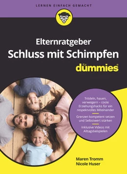 Abbildung von Tromm / Huser | Elternratgeber Schluss mit Schimpfen für Dummies | 1. Auflage | 2024 | beck-shop.de