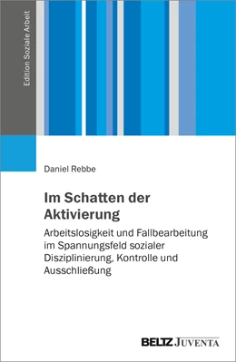 Abbildung von Rebbe | Im Schatten der Aktivierung | 1. Auflage | 2022 | beck-shop.de