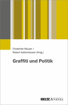 Abbildung von Häuser / Kaltenhäuser | Graffiti und Politik | 1. Auflage | 2023 | beck-shop.de