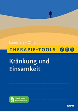 Abbildung von Lammers / Ohls | Therapie-Tools Kränkung und Einsamkeit | 1. Auflage | 2023 | beck-shop.de