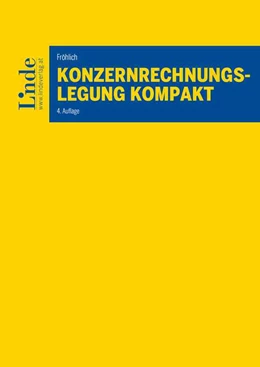 Abbildung von Fröhlich | Konzernrechnungslegung kompakt | 4. Auflage | 2022 | beck-shop.de