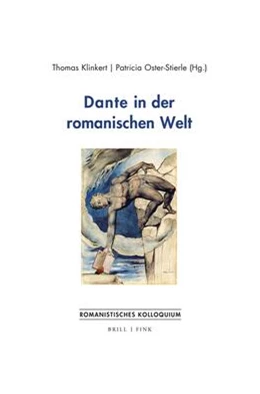 Abbildung von Klinkert / Oster-Stierle | Dante in der romanischen Welt | 1. Auflage | 2024 | 13 | beck-shop.de