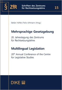 Abbildung von Uhlmann / Höfler | Mehrsprachige Gesetzgebung = Multilingual Legislation | 1. Auflage | 2022 | Band 15 | beck-shop.de