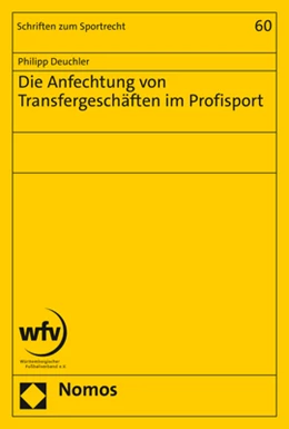 Abbildung von Deuchler | Die Anfechtung von Transfergeschäften im Profisport | 1. Auflage | 2022 | 60 | beck-shop.de