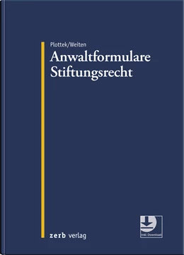 Abbildung von Plottek / Weiten | Anwaltformulare Stiftungsrecht | 1. Auflage | 2022 | beck-shop.de